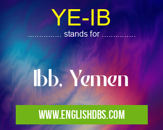 YE-IB means Ibb, Yemen YE-IB