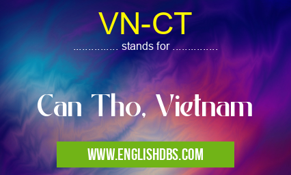 VN-CT means Can Tho, Vietnam VN-CT