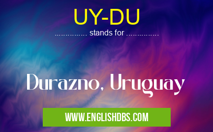 UY-DU means Durazno, Uruguay UY-DU