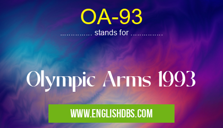 OA-93 means Olympic Arms 1993 OA-93