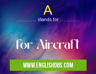 A means for Aircraft A