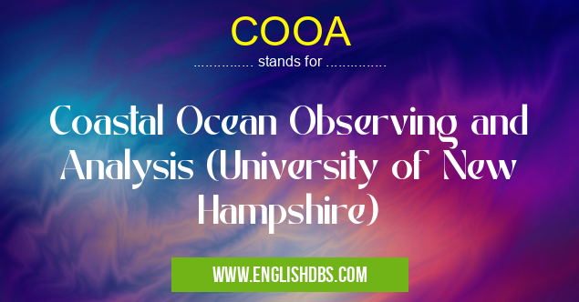 COOA means Coastal Ocean Observing and Analysis (University of New Hampshire) COOA