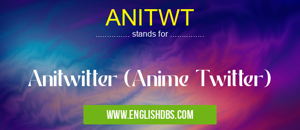 ANITWT