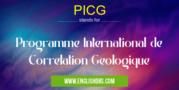 PICG means Programme International de Correlation Geologique PICG