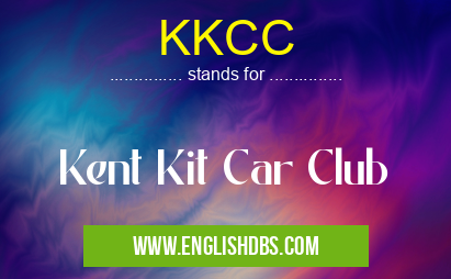 KKCC means Kent Kit Car Club KKCC
