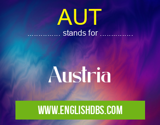 AUT means Austria AUT