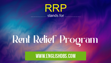 RRP means Rent Relief Program RRP