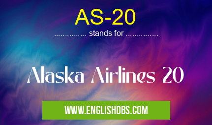 AS-20 means Alaska Airlines 20 AS-20