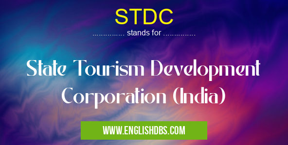 STDC means State Tourism Development Corporation (India) STDC