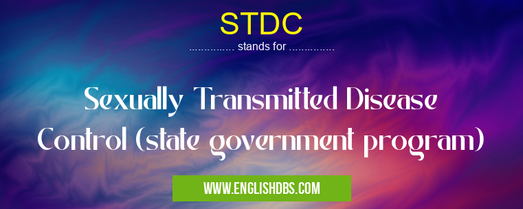 STDC means Sexually Transmitted Disease Control (state government program) STDC