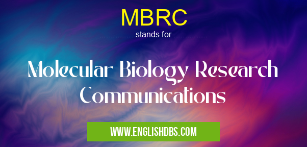 MBRC means Molecular Biology Research Communications MBRC