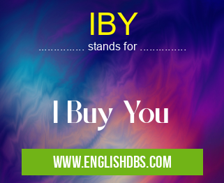 IBY means I Buy You IBY