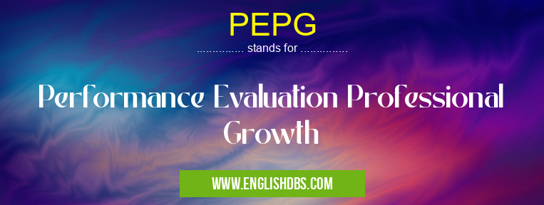 PEPG means Performance Evaluation Professional Growth PEPG