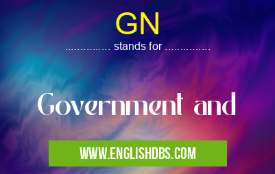 GN means Government and GN