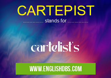 CARTEPIST means cartelist's CARTEPIST