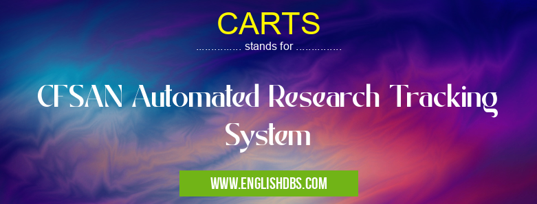 CARTS means CFSAN Automated Research Tracking System CARTS