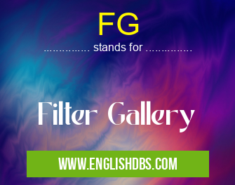 FG means Filter Gallery FG