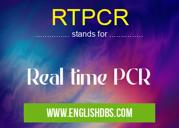 RTPCR means Real time PCR RTPCR