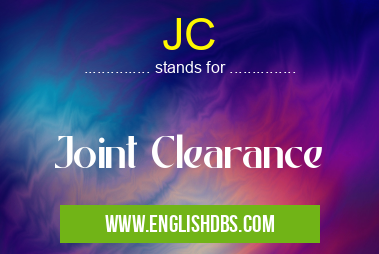 JC means Joint Clearance JC