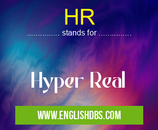 HR means Hyper Real HR
