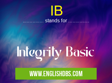 IB means Integrity Basic IB