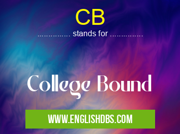 CB means College Bound CB