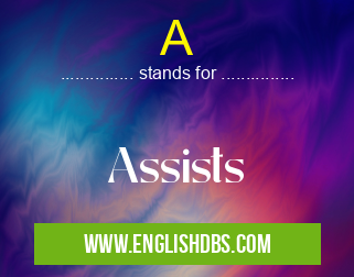 A means Assists A