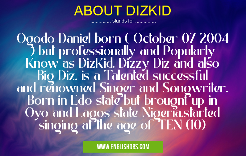 ABOUT DIZKID