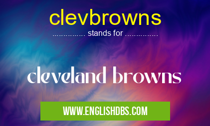 clevbrowns means cleveland browns clevbrowns