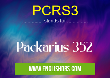 PCRS3 means Packarius 352 PCRS3
