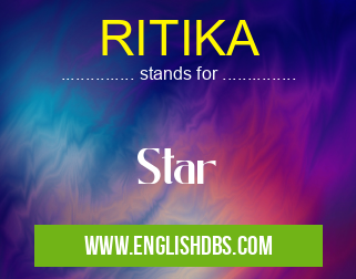 RITIKA means Star RITIKA