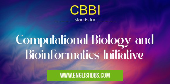 CBBI means Computational Biology and Bioinformatics Initiative CBBI