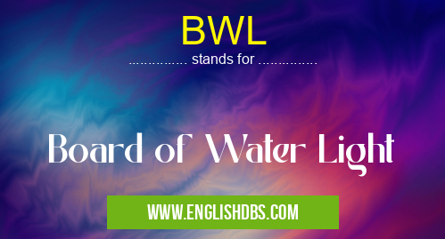 BWL means Board of Water Light BWL