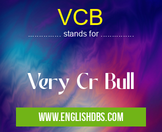VCB means Very Cr Bull VCB