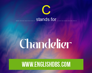 C means Chandelier C