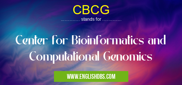CBCG means Center for Bioinformatics and Computational Genomics CBCG