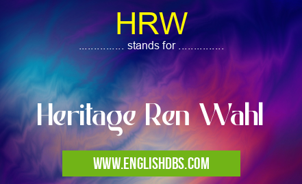 HRW means Heritage Ren Wahl HRW