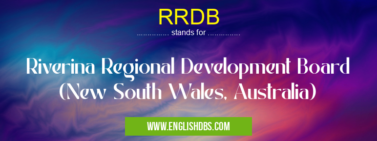 RRDB means Riverina Regional Development Board (New South Wales, Australia) RRDB