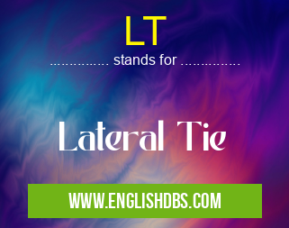 LT means Lateral Tie LT