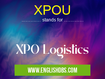 XPOU means XPO Logistics XPOU
