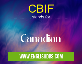 CBIF means Canadian CBIF
