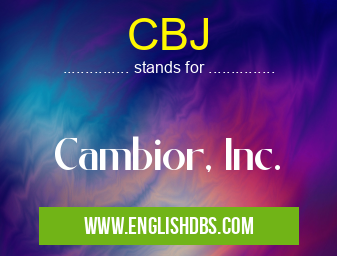 CBJ means Cambior, Inc. CBJ