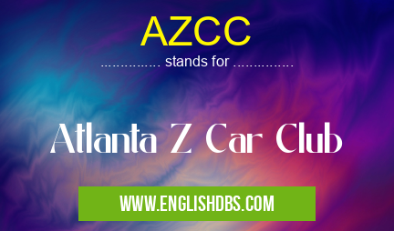 AZCC means Atlanta Z Car Club AZCC