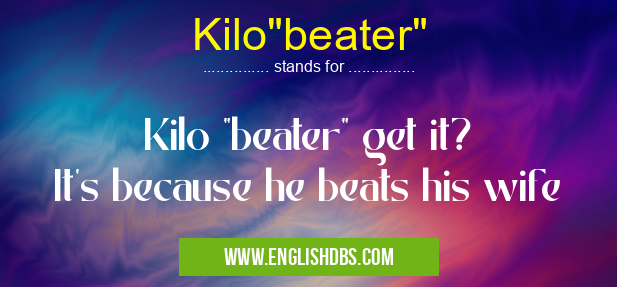 Kilo Kilo