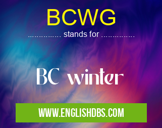 BCWG means BC winter BCWG