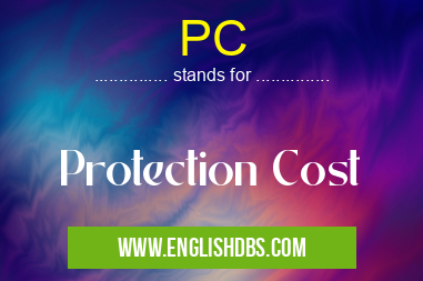 PC means Protection Cost PC
