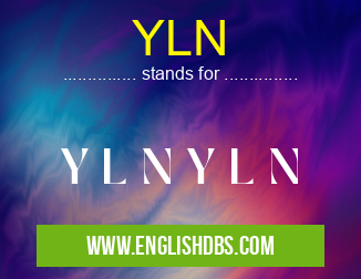 YLN means Y L N Y L N YLN