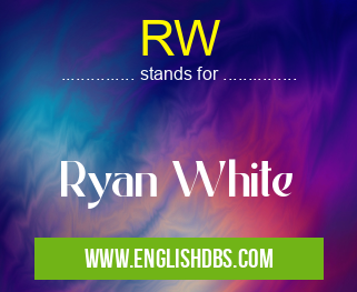 RW means Ryan White RW