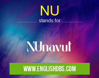 NU means NUnavut NU