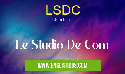 LSDC means Le Studio De Com LSDC